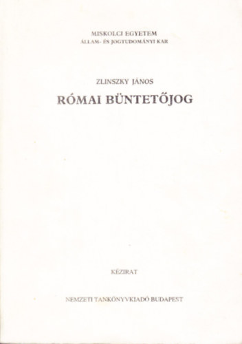 Zlinszky János - Római büntetőjog