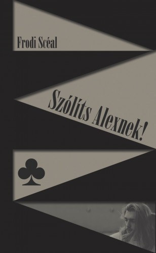 Frodi Scéal - Szólíts Alexnek!