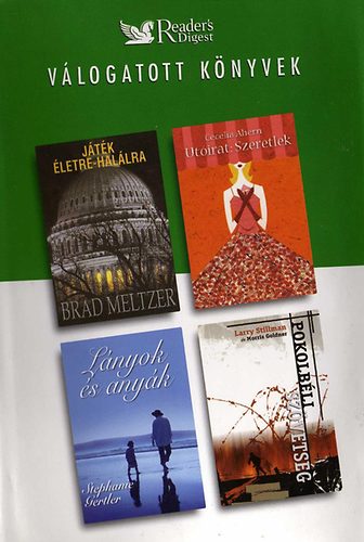 Dar�czi P�ter (f�szerk.) - Reader's Digest V�logatott k�nyvek (J�t�k �letre-hal�lra,L�nyok �s...)
