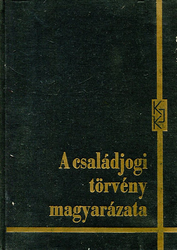 Dr. Szigligeti Viktor - Dr. Bacs Jen - A csaldjogi trvny magyarzata I. ktet