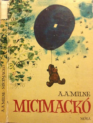 A. A. Milne - Micimack-Micimack kuckja