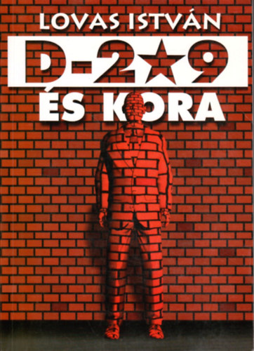 Lovas István - D-209 és kora