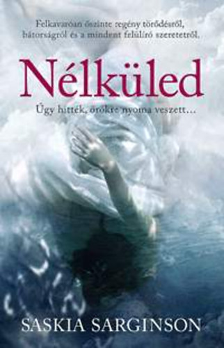 Saskia Sarginson - Nlkled
