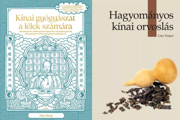 Liao Jcsn, Nina Cheng - 2 db knyv a hagyomnyos knai orvoslsrl: Hagyomnyos knai orvosls + Knai gygyszat a llek szmra - Tudomnyosan altmasztott tmutat a mentlis egszsg tmogatsra a knai gygyszat segtsgvel
