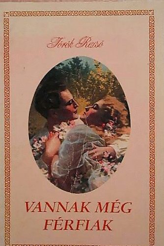 T�r�k Rezs� - Vannak m�g f�rfiak