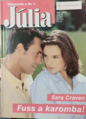 Sara Craven - Júlia 392. kötet - Fuss a karomba!