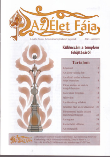 Hdmezvsrhelyi Susni reformtus templom feljtsrl (Az let Fja 2023. oktber 8. Klnszm)