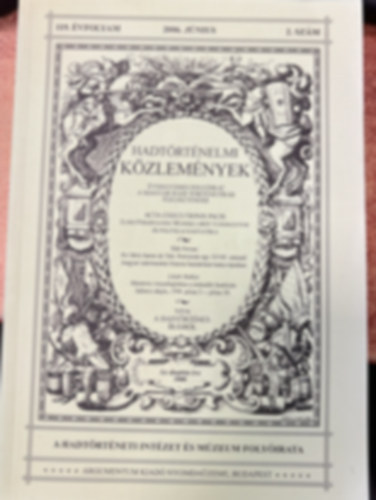 Cs�kv�ry Ferenc - Hadt�rt�nelmi k�zlem�nyek (2006 J�nius)