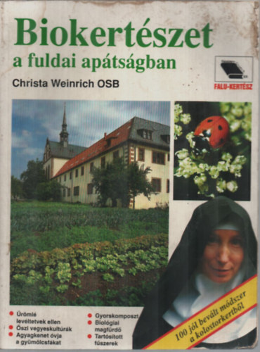Christa Weinrich - Biokertszet a fuldai aptsgban