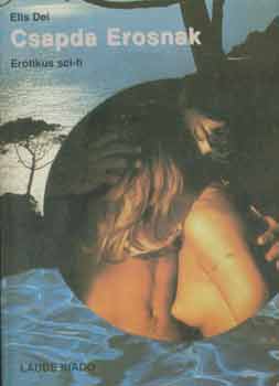 Elis Dei - Csapda Erosnak