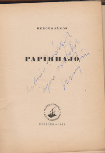 Herceg J�nos - Pap�rhaj�