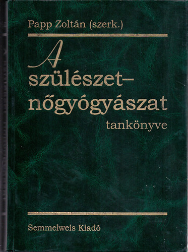 A sz�l�szet - n�gy�gy�szat egyetemi tank�nyve