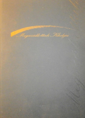 Melczer Irn (szerk.) - Megszllottak Klubja
