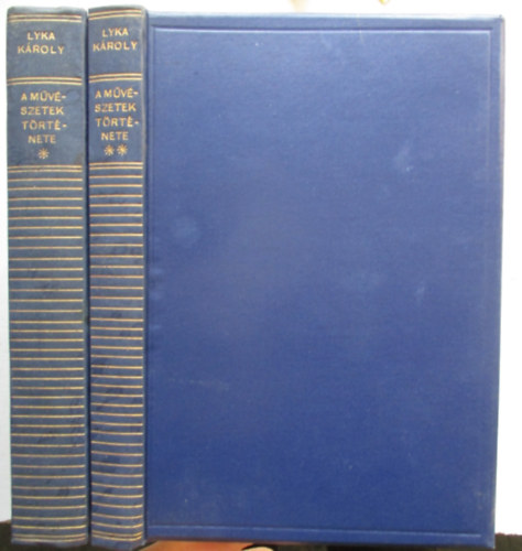 Lyka Károly - A művészetek története I-II.