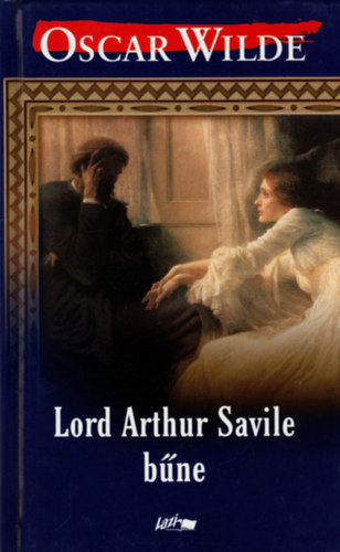 Oscar Wilde - Lord Arthur Savile bűne