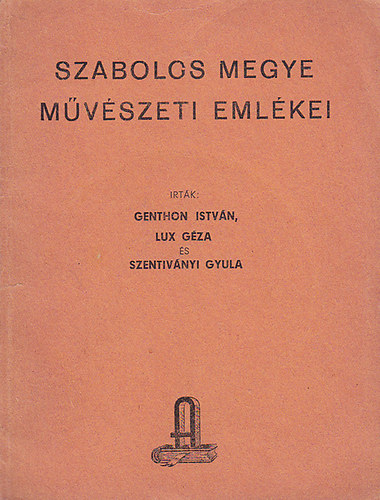Genthon Istvn; Lux Gza - Szabolcs megye mvszeti emlkei