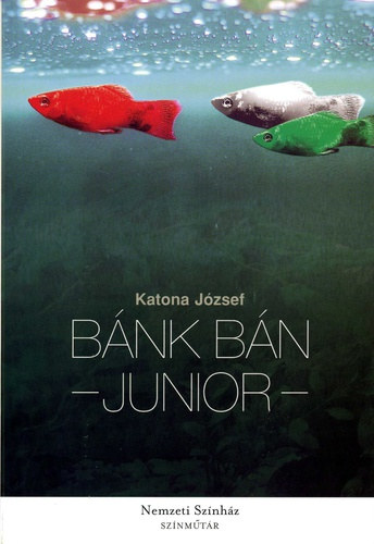 Katona József - Bánk Bán (Junior)