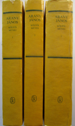 Arany J�nos - Arany J�nos k�lt�i m�vei I-III.