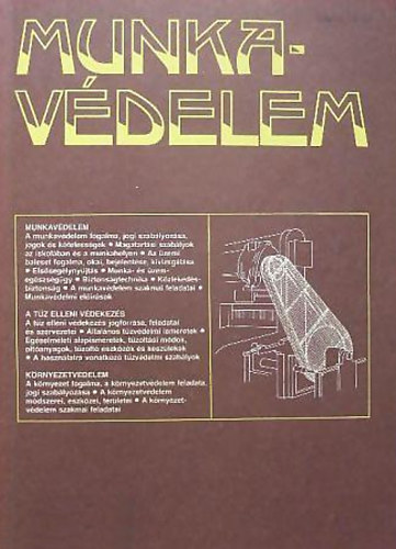 Sircz János; Csaba Gyula - Munkavédelem