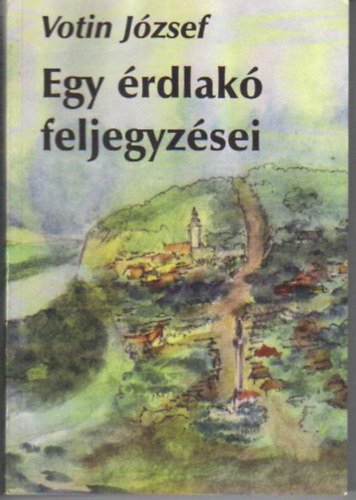 Votin Jzsef - Egy rdlak feljegyzsei