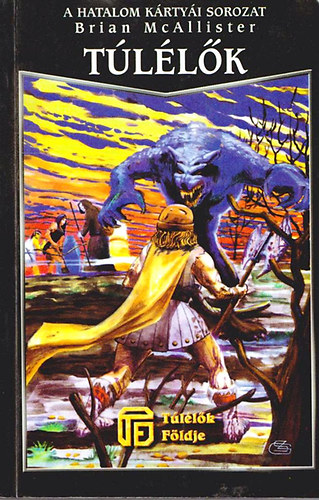 Brian McAllister - T�l�l�k (A hatalom k�rty�i sorozat)