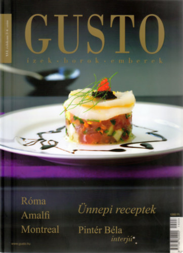 Csillag Jnos (fszerk.) - Gusto (zek - Borok - Emberek) - XVI. vf. 3-4. szm