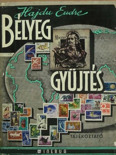 Hajdu Endre - Bélyeggyűjtés (Hajdu Endre)