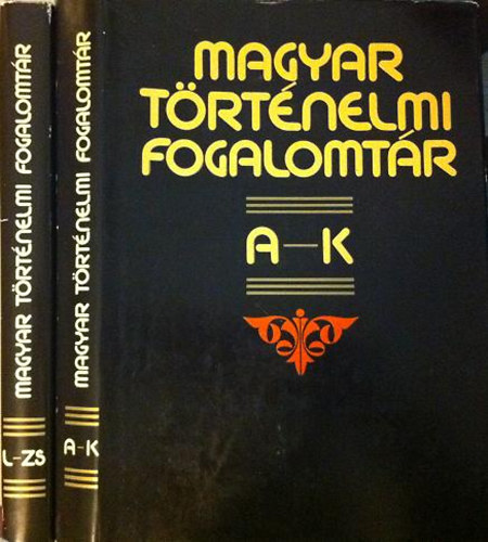 Bán Péter (szerk.) - Magyar történelmi fogalomtár I-II. (A-K - L-Zs)