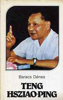 Baracs D�nes - Teng Hsziao-Ping