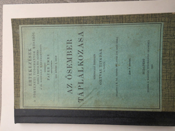 Ortvay Tivadar - Az �sember t�pl�lkoz�sa