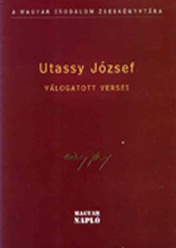 Nagy Gbor (szerk.) - Utassy Jzsef vlogatott versei