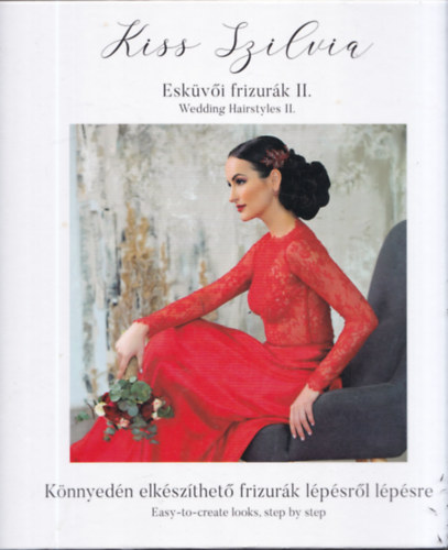 Kiss Szilvia - Esk�v�i frizur�k II.