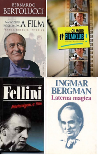 Ingmar Bergman, Bernardo Bertolucci, Federico Fellini, David Gilmour - 4 db filmes könyv: Nagyszerű rögeszmém, a film; Mesterségem, a film; Laterna magica; Filmklub - Peregnek a kamaszévek