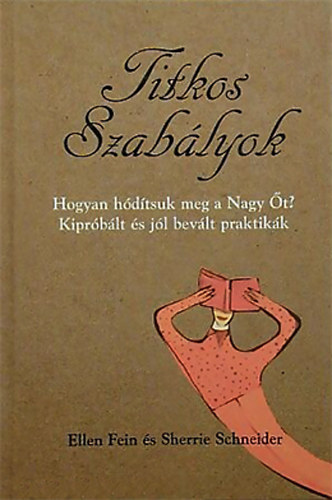 Ellen Fein; Scherrie Schneider - Titkos szablyok