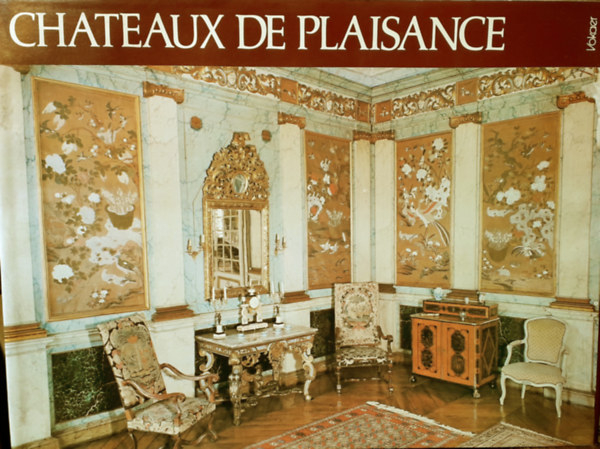 Luc Fr. Geniot, Lu.Fr.Geniot - CHATEAUX DE PLAISANCE