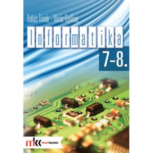 Balzs Tnde, Vrs Gyuln - Informatika 7-8.