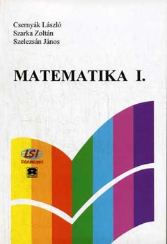 Csernyk-Szarka-Szelezsn - Matematika I.