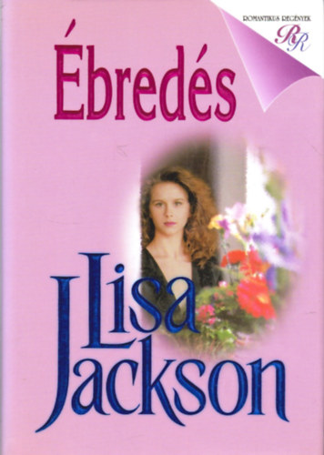 Lisa Jackson - Ébredés