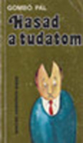 Gomb� P�l - Hasad a tudatom