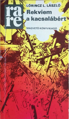 Lőrincz L. László - Rekviem a kacsalábért \(ra-re)