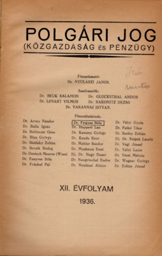 Dr. Nyulszi Jnos, Dr. Beck Salamon, Dr. Lnrt Vilmos - Polgri jog XII. vfolyam 1936.