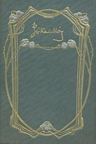 Jkai Mr - A ktszarv ember-Koront szerelemrt-Petki Farkas lenyai