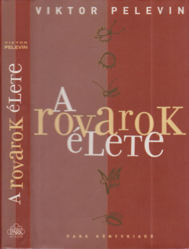 Viktor Pelevin - A rovarok lete