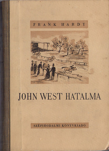John Hardy - John West hatalma