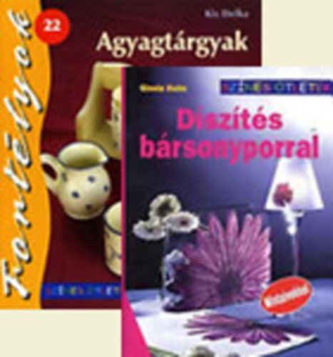 Agyagtrgyak - Dszts brsonyporral