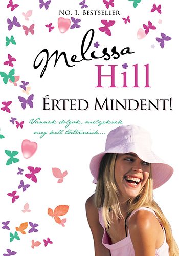 Melissa Hill - rted mindent!