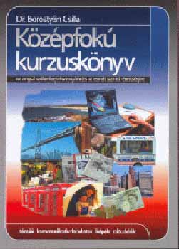 Borostyn Csilla dr. - Kzpfok kurzusknyv az angol szbeli nyelvvizsgra