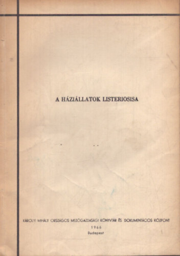 Dr. Szemer�di Gyula - A h�zi�llatok listeriosisa