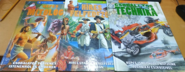 dr. Bera Kroly (prod.) - 3 db "Engem minden rdekel": Csodlatos technika + Hres felfedezk + Kpes mitolgia
