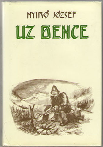 Nyírő József - Uz Bence